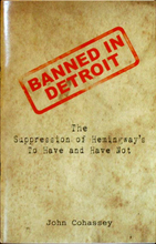 Load image into Gallery viewer, Banned In Detroit: The Suppression of Hemingway's To Have and Have Not