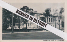 Load image into Gallery viewer, Banned In Detroit: The Suppression of Hemingway's To Have and Have Not