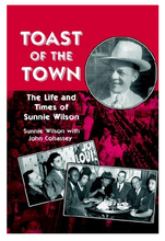 Load image into Gallery viewer, Toast of the Town: The Life and Times of Sunnie Wilson